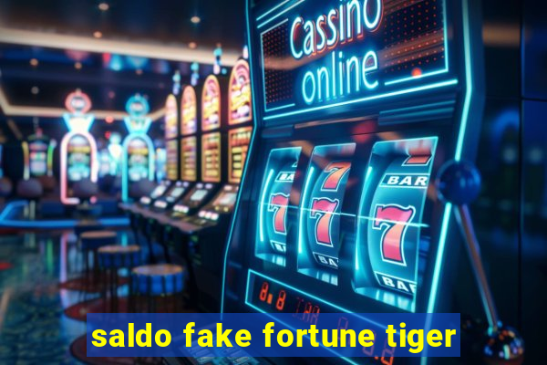 saldo fake fortune tiger